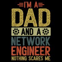 Fathers Day IM Dad And Network Engineer Nothing Scares Me 7-Panel Snapback Hat