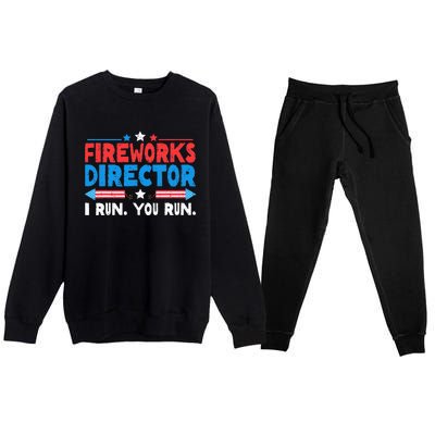 Fireworks Director I Run You Run 4th Of July Independence Premium Crewneck Sweatsuit Set