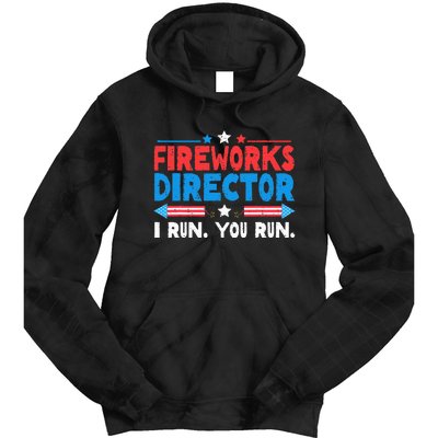 Fireworks Director I Run You Run 4th Of July Independence Tie Dye Hoodie