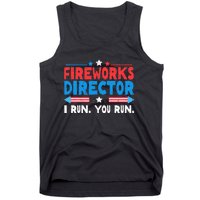 Fireworks Director I Run You Run 4th Of July Independence Tank Top