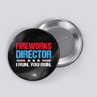 Fireworks Director I Run You Run Button