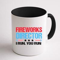 Fireworks Director I Run You Run Mug