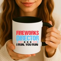 Fireworks Director I Run You Run Mug