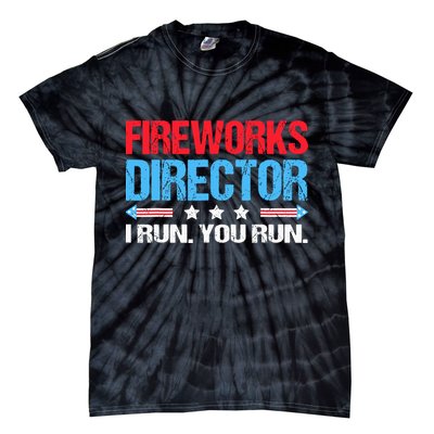 Fireworks Director I Run You Run Tie-Dye T-Shirt