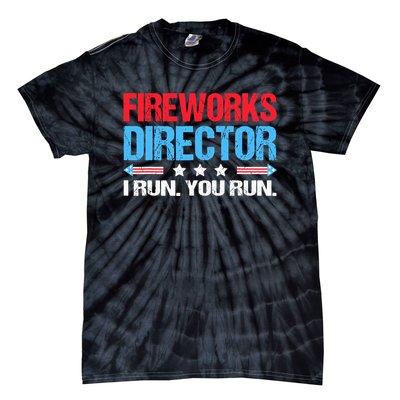 Fireworks Director I Run You Run Tie-Dye T-Shirt