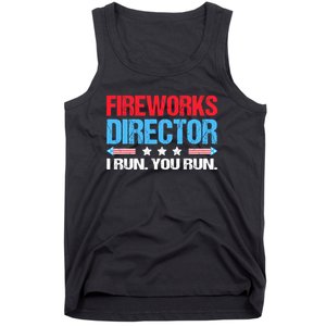 Fireworks Director I Run You Run Tank Top