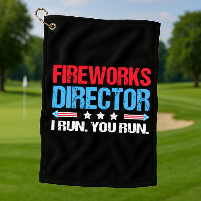 Fireworks Director I Run You Run Golf Towel