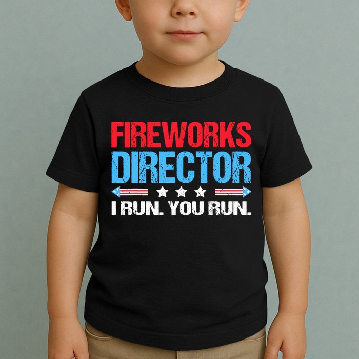Fireworks Director I Run You Run Toddler T-Shirt