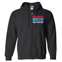 Fireworks Director I Run You Run Full Zip Hoodie