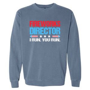 Fireworks Director I Run You Run Garment-Dyed Sweatshirt