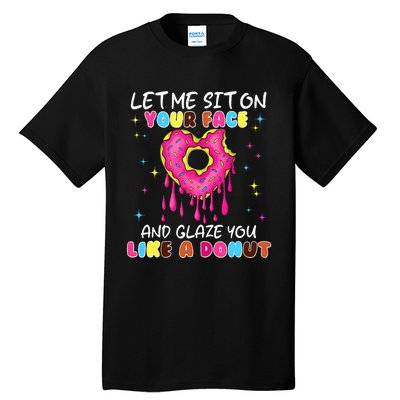 Funny Donut Inappropriate For Adult Humor Tall T-Shirt