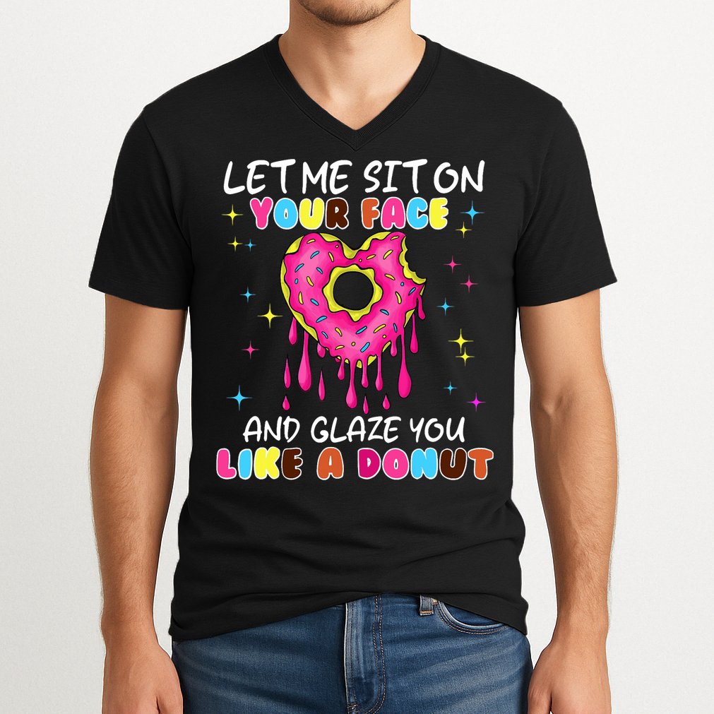 Funny Donut Inappropriate For Adult Humor V-Neck T-Shirt