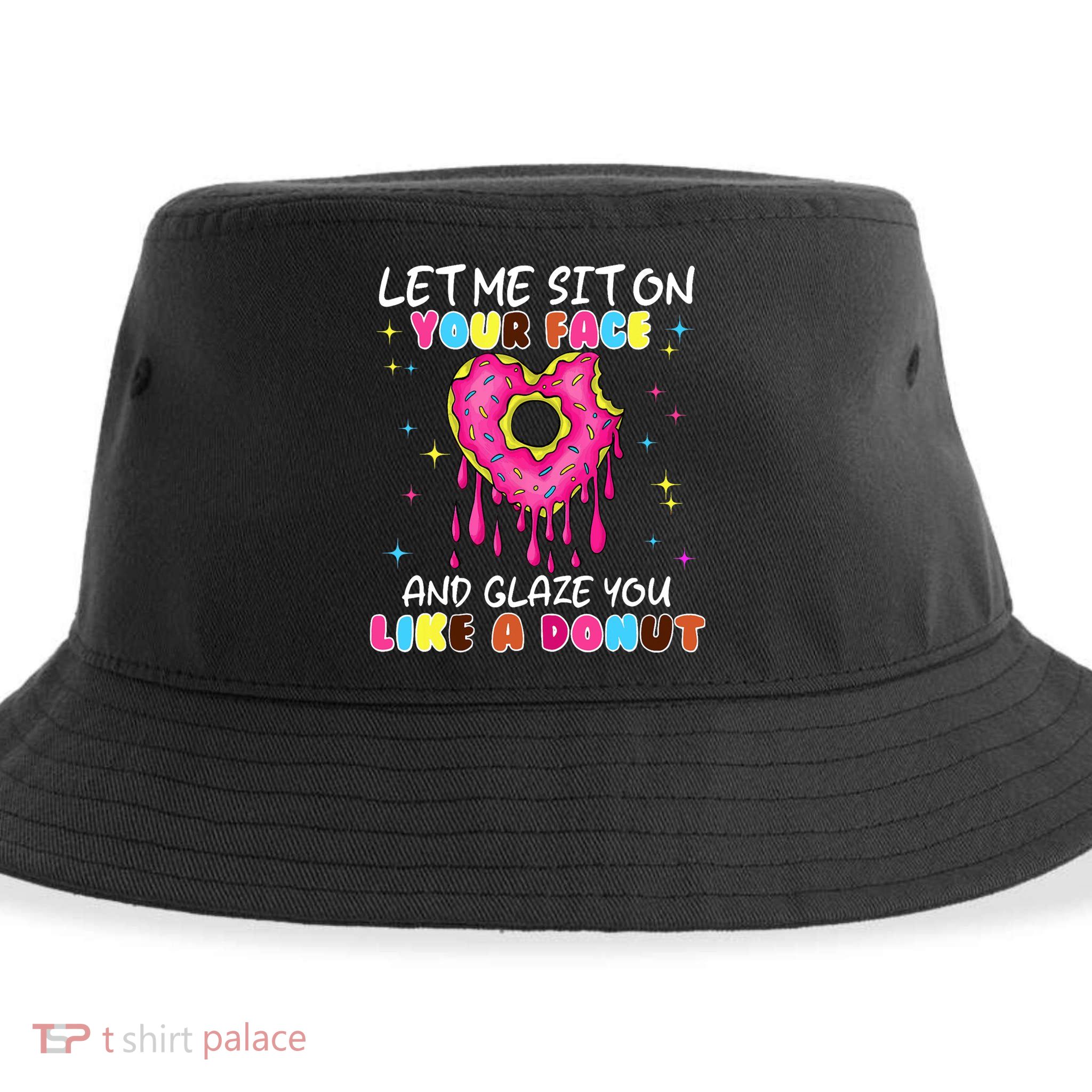 Funny Donut Inappropriate For Adult Humor Sustainable Bucket Hat