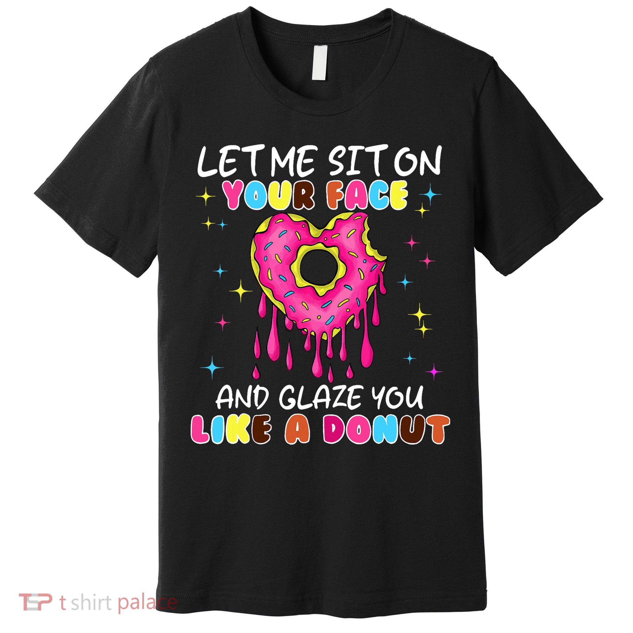 Funny Donut Inappropriate For Adult Humor Premium T-Shirt