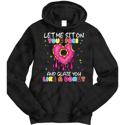 Funny Donut Inappropriate For Adult Humor Tie Dye Hoodie