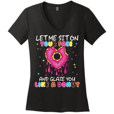 Funny Donut Inappropriate For Adult Humor Women's V-Neck T-Shirt