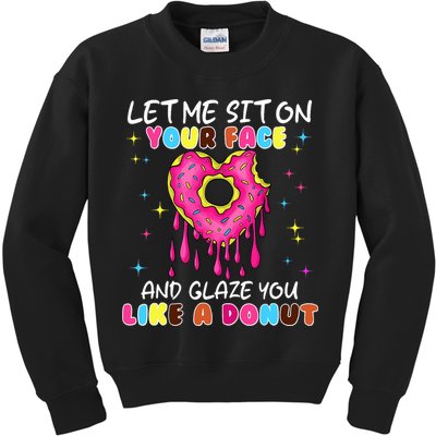 Funny Donut Inappropriate For Adult Humor Kids Sweatshirt