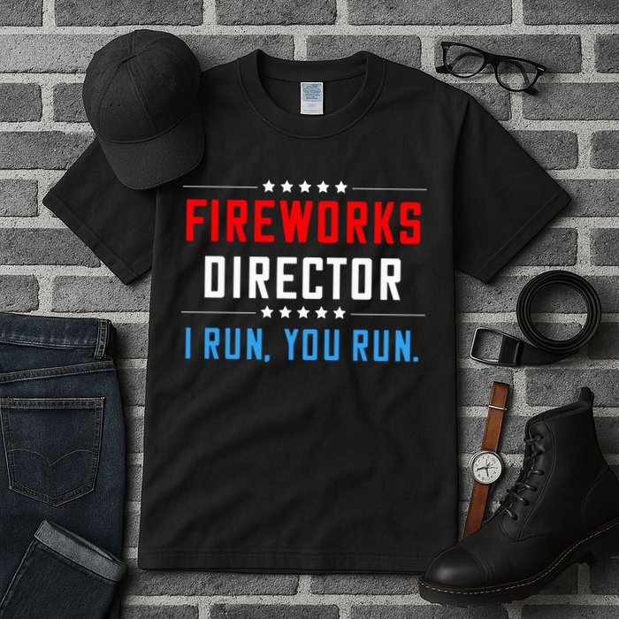 Fireworks Director I Run You Run Tall T-Shirt