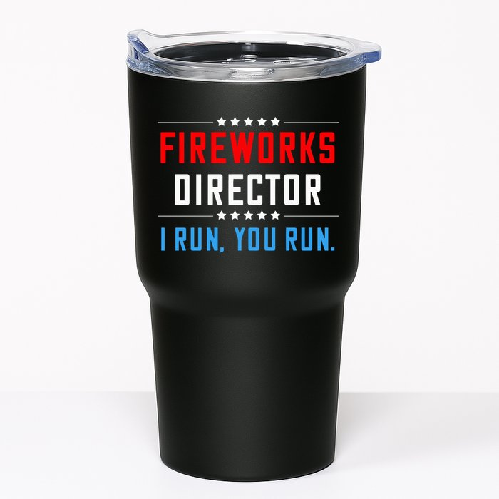 Fireworks Director I Run You Run Tumbler
