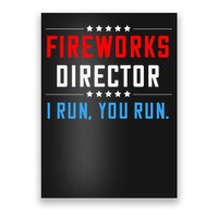 Fireworks Director I Run You Run Poster