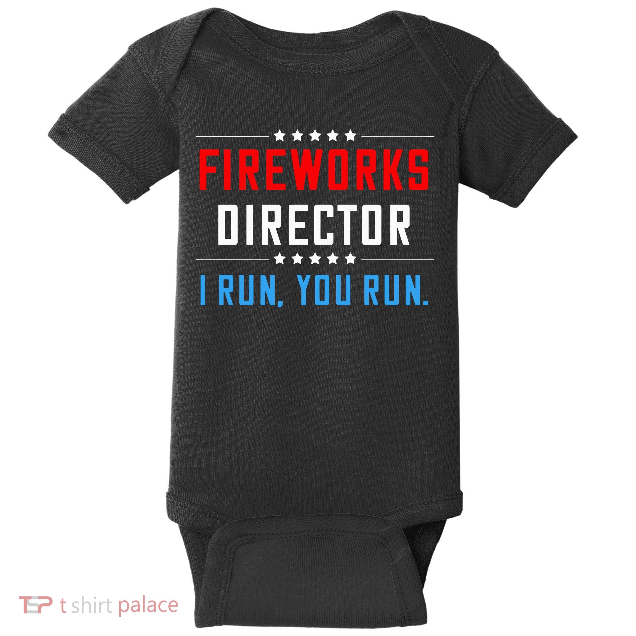 Fireworks Director I Run You Run Baby Bodysuit