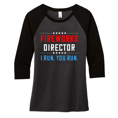 Fireworks Director I Run You Run Women's Tri-Blend 3/4-Sleeve Raglan Shirt