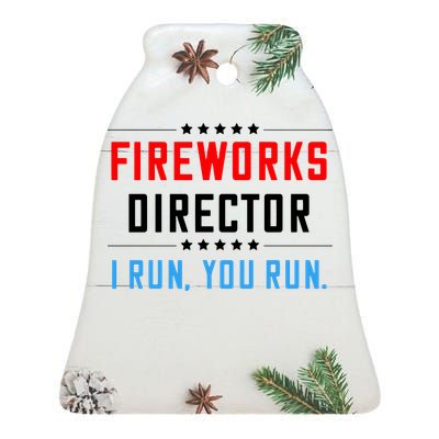 Fireworks Director I Run You Run Ceramic Bell Ornament