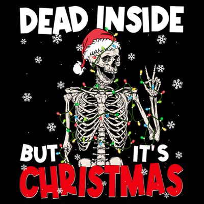 Funny Dead Inside But Its Christmas Skeleton Santa Gift T-Shirt