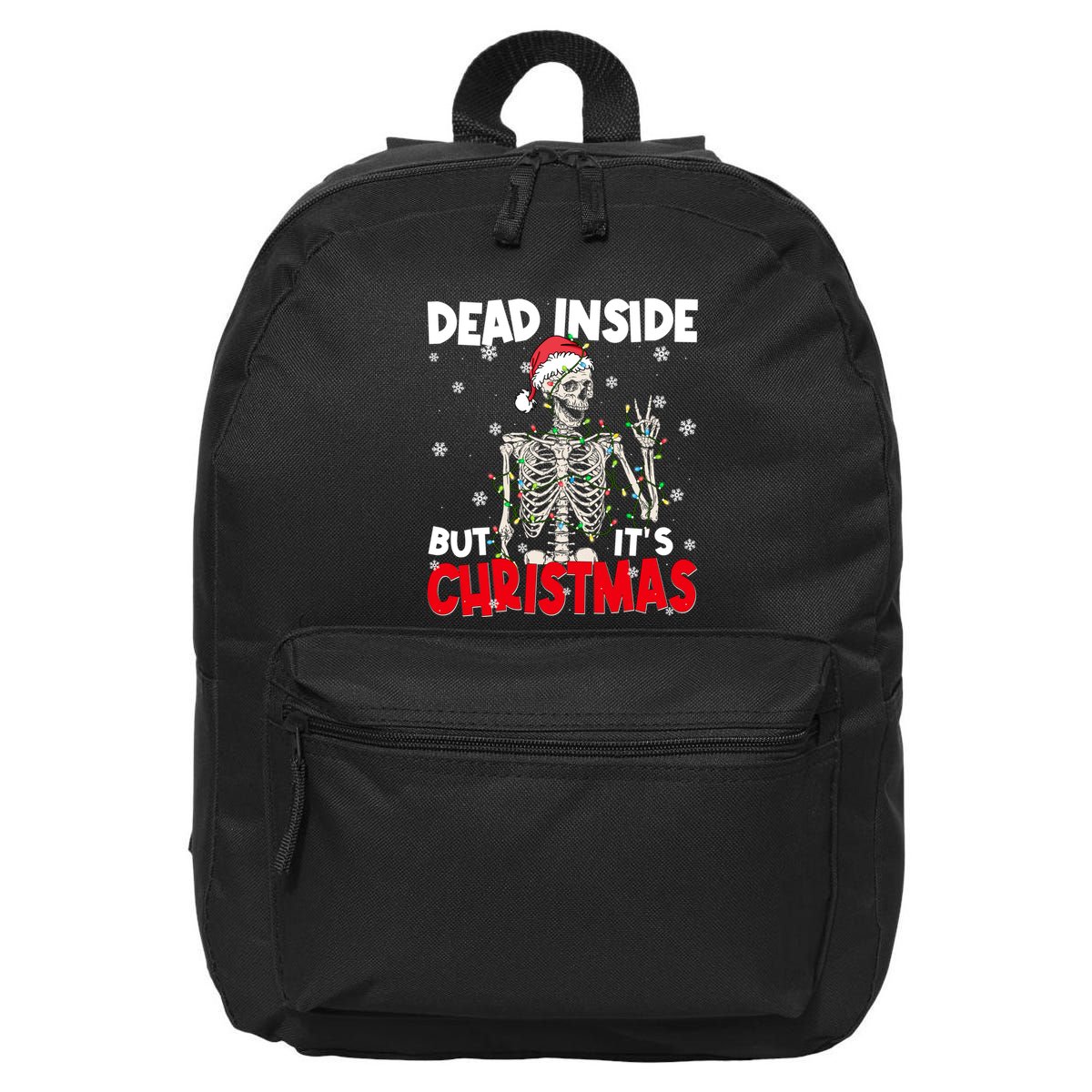 Funny Dead Inside But Its Christmas Skeleton Santa Gift 16 in Basic Backpack