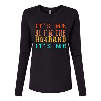 Fathers Day Its Me Hi I'm The Husband Its Me Womens Cotton Relaxed Long Sleeve T-Shirt