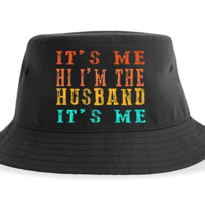 Fathers Day Its Me Hi I'm The Husband Its Me Sustainable Bucket Hat