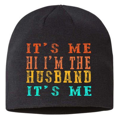 Fathers Day Its Me Hi I'm The Husband Its Me Sustainable Beanie