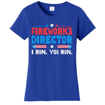 Fireworks Director I Run You Run 4th Of July Women's T-Shirt