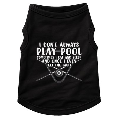 Father's Day I Don't Always Play Pool Billiards Player Gift For Dad Doggie Tank