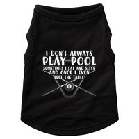 Father's Day I Don't Always Play Pool Billiards Player Gift For Dad Doggie Tank