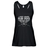 Father's Day I Don't Always Play Pool Billiards Player Gift For Dad Ladies Essential Flowy Tank