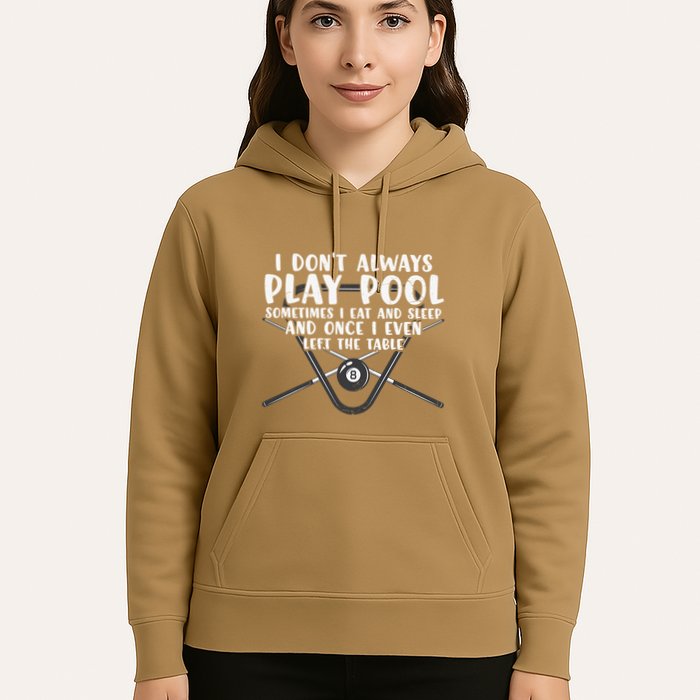 Father's Day I Don't Always Play Pool Billiards Player Gift For Dad Hoodie