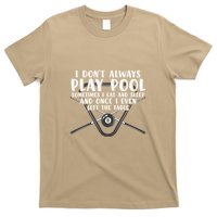 Father's Day I Don't Always Play Pool Billiards Player Gift For Dad T-Shirt