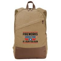 Fireworks Director If I Run You Run 4th Of July Cotton Canvas Backpack