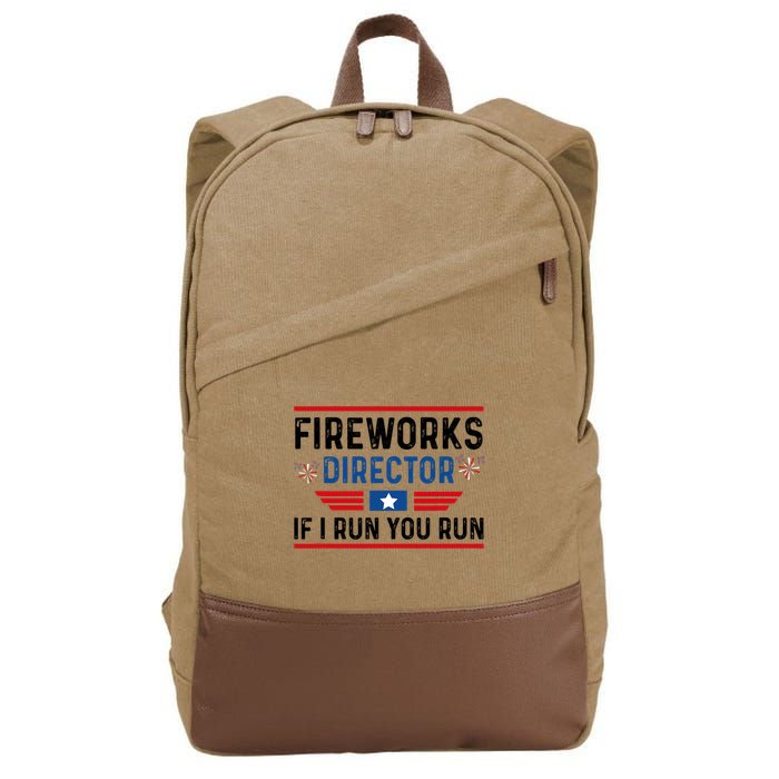 Fireworks Director If I Run You Run 4th Of July Cotton Canvas Backpack