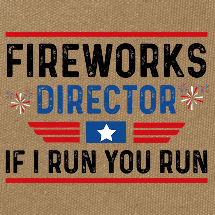 Fireworks Director If I Run You Run 4th Of July Cotton Canvas Backpack