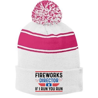 Fireworks Director If I Run You Run 4th Of July Stripe Pom Pom Beanie