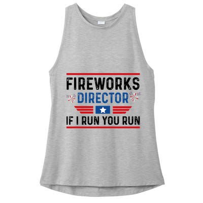 Fireworks Director If I Run You Run 4th Of July Ladies PosiCharge Tri-Blend Wicking Tank