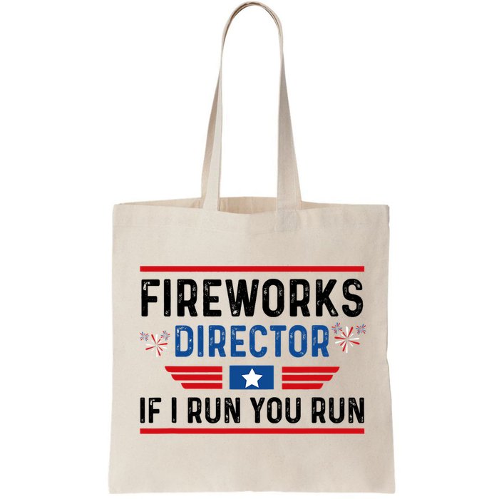 Fireworks Director If I Run You Run 4th Of July Bag