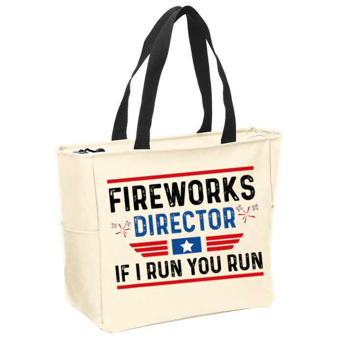 Fireworks Director If I Run You Run 4th Of July Zip Tote Bag