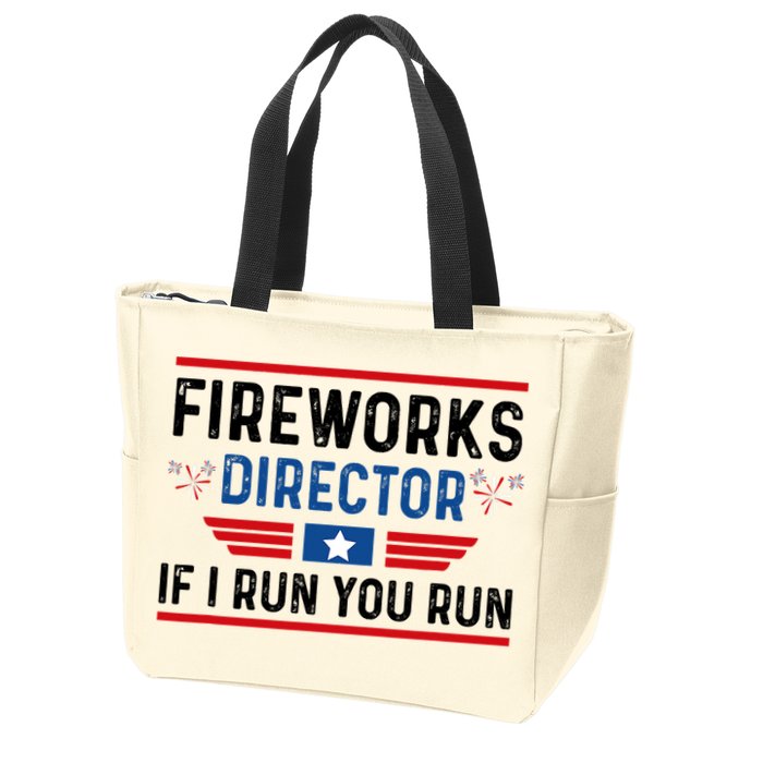 Fireworks Director If I Run You Run 4th Of July Zip Tote Bag