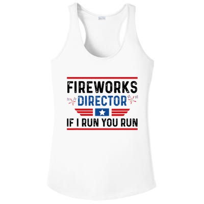 Fireworks Director If I Run You Run 4th Of July Ladies PosiCharge Competitor Racerback Tank