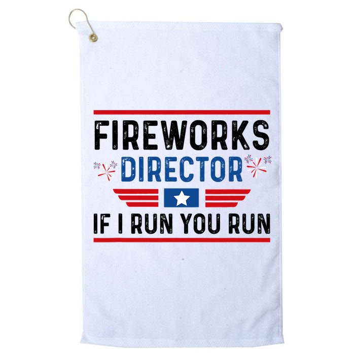 Fireworks Director If I Run You Run 4th Of July Golf Towel