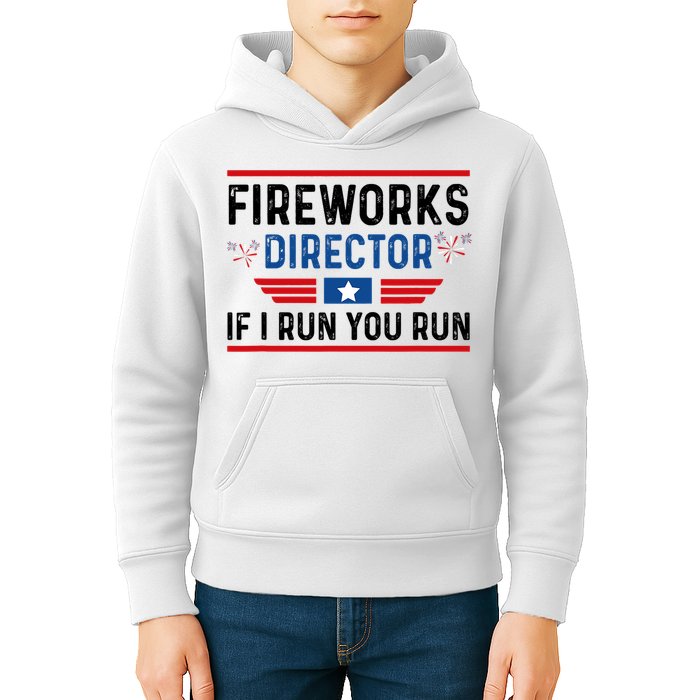 Fireworks Director If I Run You Run 4th Of July Kids Hoodie