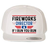 Fireworks Director If I Run You Run 4th Of July Wool Snapback Cap